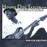洋楽 Hound Dog Taylor Genuine Houserocking sddefault.jpg